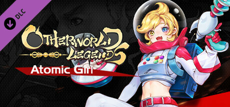 Otherworld Legends - Atomic Girl cover art