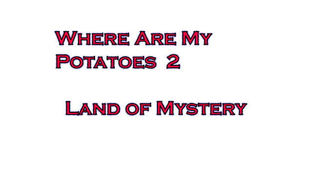 Where are my potatoes 2: Land Of Mystery Logo