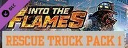 Into The Flames - Rescue Truck Pack 1