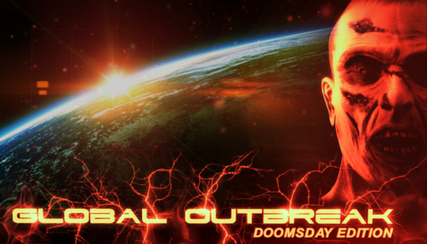 Global Outbreak: Doomsday Edition
