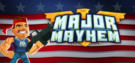 Major Mayhem on Steam Backlog