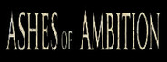 Ashes of Ambition System Requirements