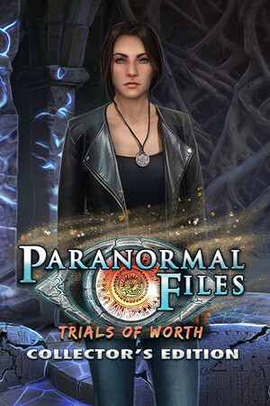 Paranormal Files: Trials of Worth Collector's Edition