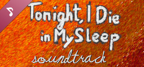 Tonight, I Die in My Sleep – Soundtrack cover art