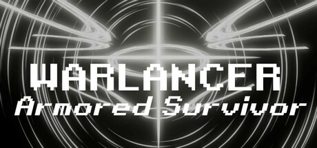 WARLANCER - Armored Survivor PC Specs