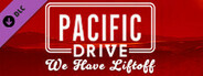Pacific Drive: We Have Liftoff Customization Pack
