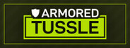 Armored Tussle