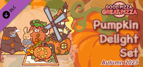 Good Pizza, Great Pizza - Pumpkin Delight Set - Autumn 2023 cover art
