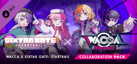 Sixtar Gate: STARTRAIL - WACCA Collaboration Pack cover art
