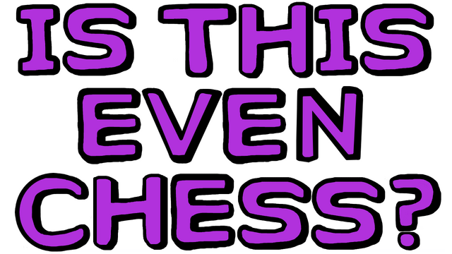 IS THIS EVEN CHESS? Logo