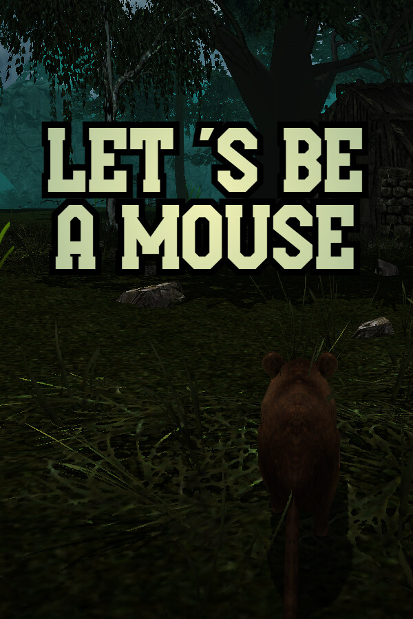 Let 's be a Mouse for steam
