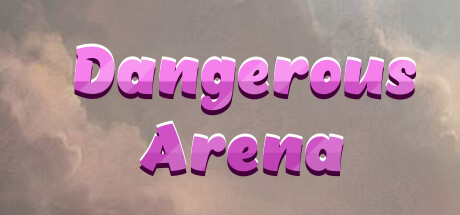 Dangerous Arena cover art