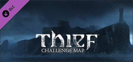 THIEF DLC: The Forsaken - Challenge Map cover art