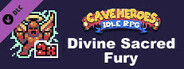 Cave Heroes - Divine Sacred Fury