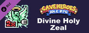 Cave Heroes - Divine Holy Zeal