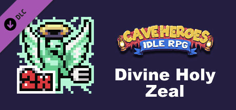 Cave Heroes - Divine Holy Zeal cover art