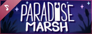 Paradise Marsh - Soundtrack