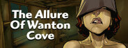 The Allure Of Wanton Cove System Requirements