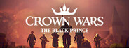Crown Wars: The Black Prince Playtest