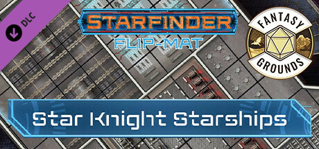 Fantasy Grounds - Starfinder RPG - Starfinder Flip-Mat - Star Knight Starships cover art