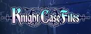 Knight Case Files