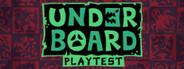 Underboard Playtest