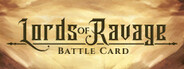 Lords of Ravage: Battle Card System Requirements