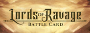 Lords of Ravage: Battle Card