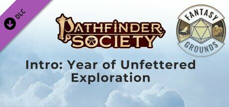Fantasy Grounds - Pathfinder Society Intro: Year of Unfettered Exploration cover art