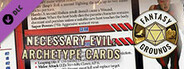 Fantasy Grounds - Necessary Evil Archetype Cards