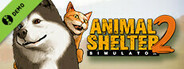 Animal Shelter 2 Demo
