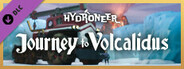 Hydroneer: Journey to Volcalidus