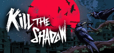 Kill The Shadow cover art