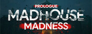 Madhouse Madness Prologue System Requirements