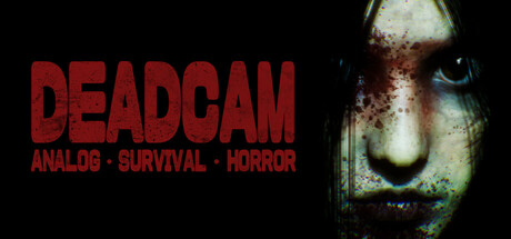 DEADCAM | ANALOG SURVIVAL HORROR cover art