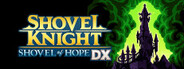 Shovel Knight: Shovel of Hope DX System Requirements