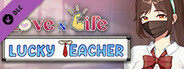 Love n Life: Lucky Teacher - Secrets Behind Classroom Doors (18+)