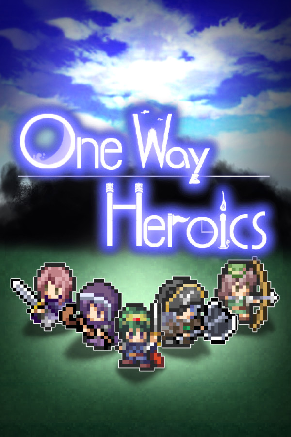 One Way Heroics for steam