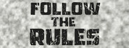 Follow The Rules System Requirements