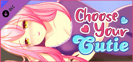 NSFW Content - Choose Your Cutie cover art