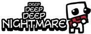 Deep Deep Deep Nightmare System Requirements