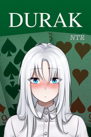 Durak NTR: the Fool who lost his gf in a card game