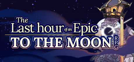 Last Hour of an Epic TO THE MOON RPG PC Specs