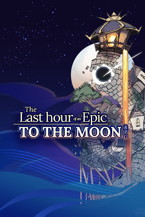 Steam portrait for The Last Hour of an Epic TO THE MOON RPG.