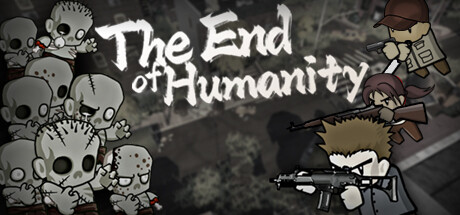 The End of Humanity/人之将死 PC Specs