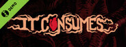 It Consumes Demo