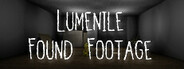 Lumenile: Found Footage System Requirements