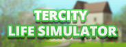 Tercity Life Simulator System Requirements