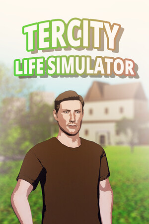 Tercity Life Simulator.
