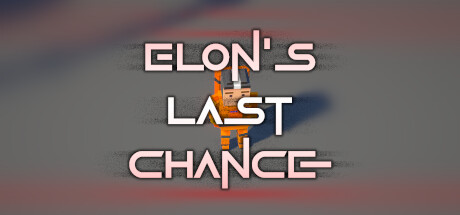 Elon's last chance cover art